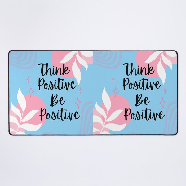 Item preview, Think Positive Be Positive Sign - Encouraging and Positivity sign designed and sold by StarStudio360.