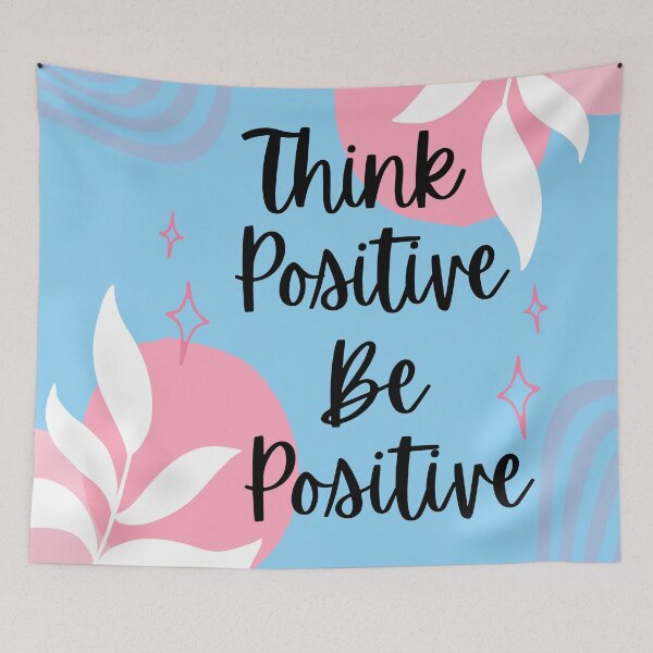 Item preview, Think Positive Be Positive Sign - Encouraging and Positivity sign designed and sold by StarStudio360.
