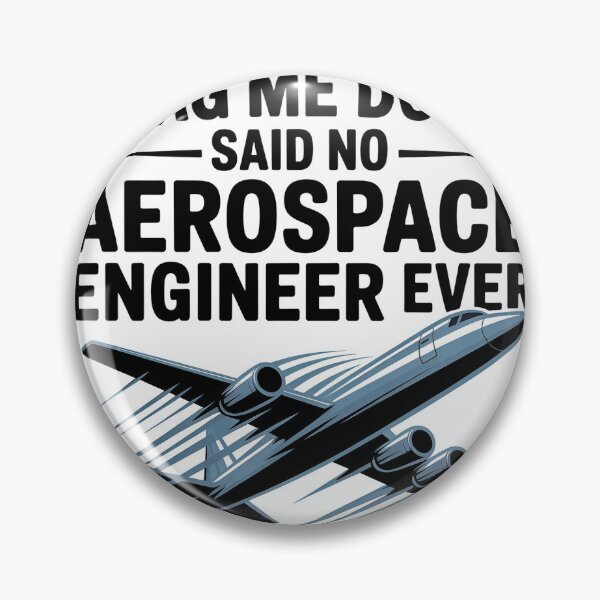 Item preview, Drag Me Down — Said No Aerospace Engineer Ever | Aerospace Engineer designed and sold by Professionalpun.