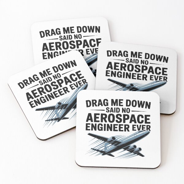 Item preview, Drag Me Down — Said No Aerospace Engineer Ever | Aerospace Engineer designed and sold by Professionalpun.
