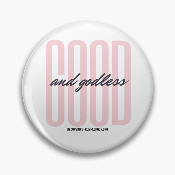 Item preview, Good and Godless designed and sold by RfR-org.