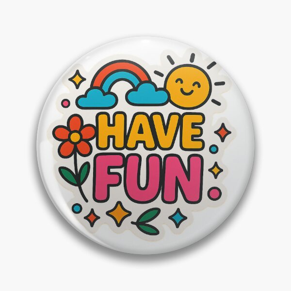 Item preview, Have Fun designed and sold by arshadk54.