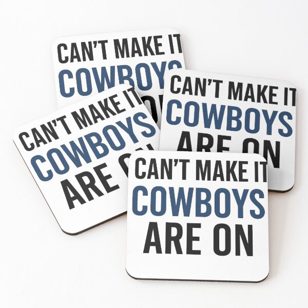 Item preview,  Dallas Fan Can't Make It Cowboys Are On designed and sold by CoachEkong.
