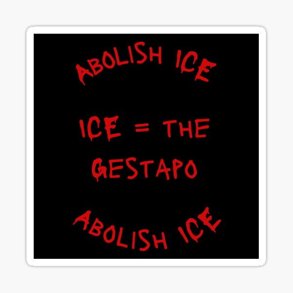 Vista previa del artículo con la obra «Abolir el ICE - ICE = la Gestapo», diseñado y vendido por Pepper's Corner.