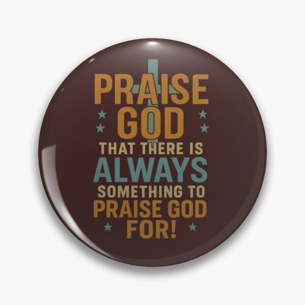 Item preview, Praise God always designed and sold by SimplySelim.