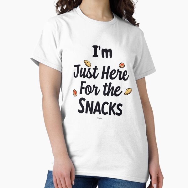 Item preview, I'm Just Here For The Snacks designed and sold by shadystitch.