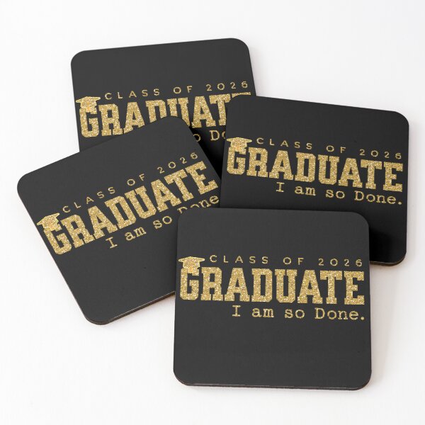 Item preview, Class of 2026 Graduate I Am So Done Graduation designed and sold by kiwi91.