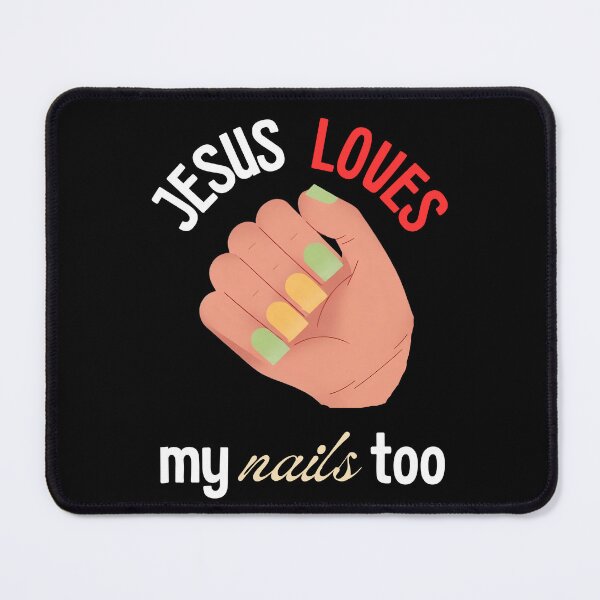 Item preview, "Jesus Loves my nails too" Summer Nails Blessed designed and sold by OrtegaGrace.