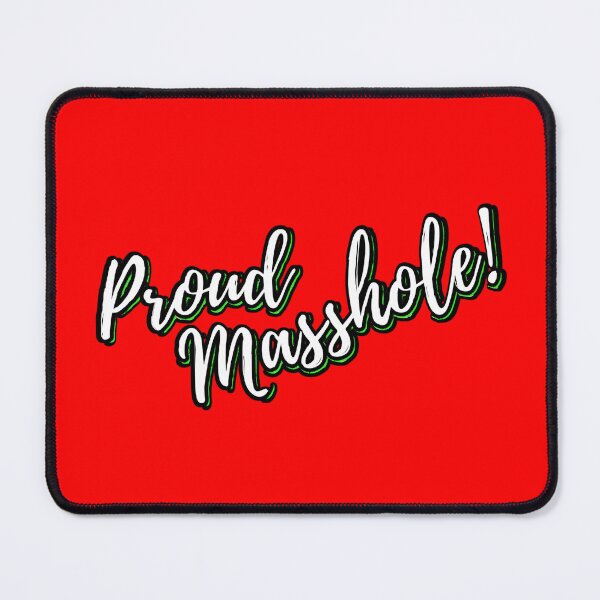 Item preview, Proud Masshole designed and sold by That Toph Stuff.