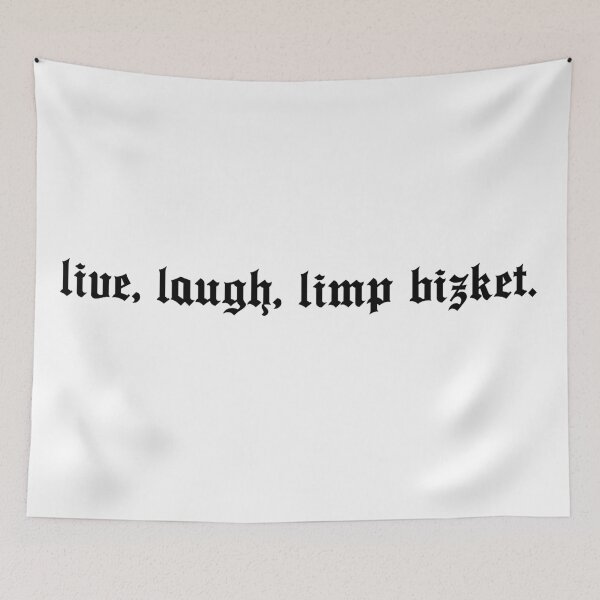Item preview, live, laugh, limp bizket designed and sold by Kimberly Hickson.