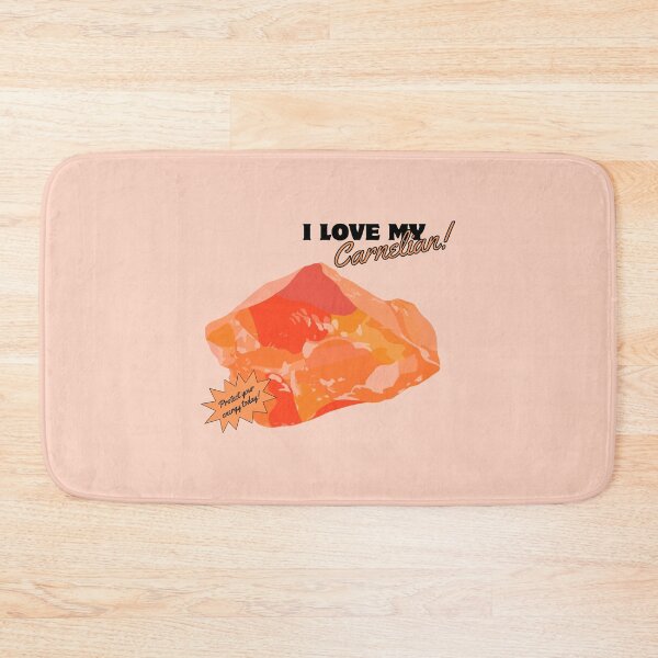 Item preview, I Love My Carnelian! designed and sold by Olivia Powell Designs.