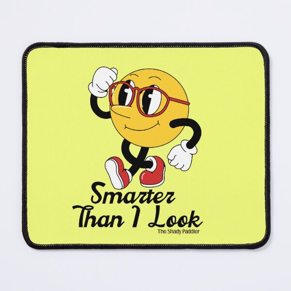 Item preview, Smarter Than I Look – Retro Nerdy Vibes from The Shady Paddler designed and sold by The Shady Paddler.