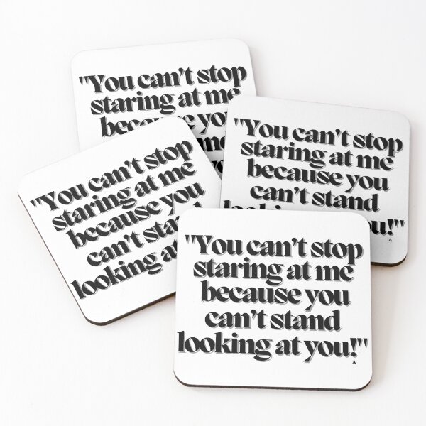Item preview, You can’t stop staring at me because you can’t stand looking at you! designed and sold by Finds.