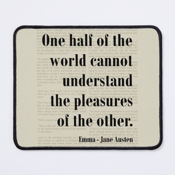 Item preview, Pleasures of Others Emma Jane Austen Quote Literature Novel designed and sold by kakarikihill.