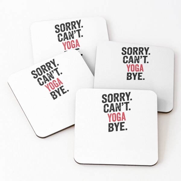 Item preview, Sorry can't Yoga bye - Funny Yoga Lover designed and sold by Oussinc.