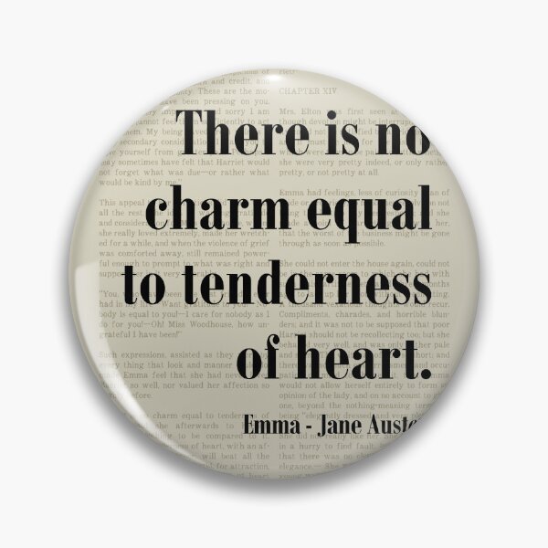 Item preview, Tenderness of Heart Emma Jane Austen Quote Literature  designed and sold by kakarikihill.