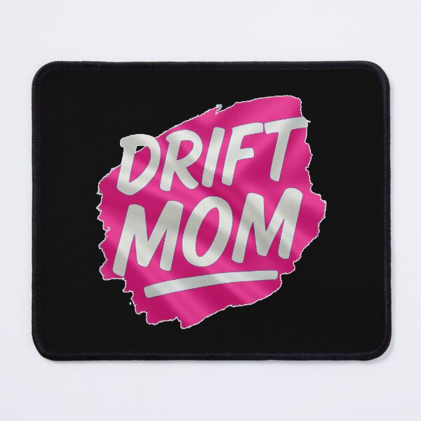 Item preview, Drift Mom – Funny Pink JDM Splash for Car-Loving Mums designed and sold by Michael van der Hoorn.