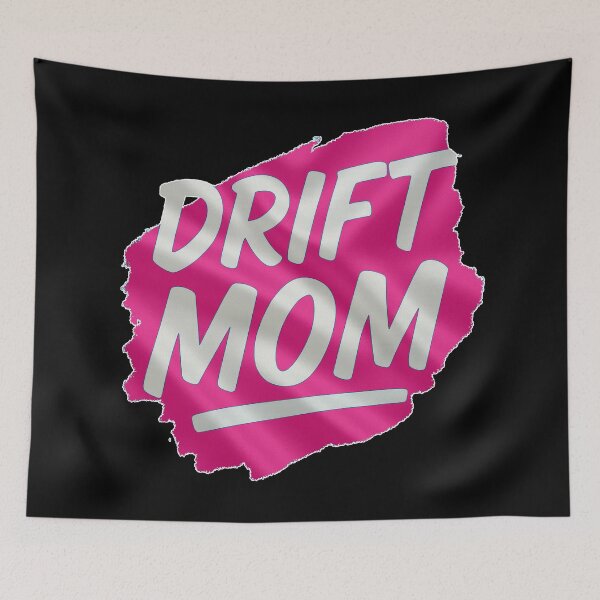 Item preview, Drift Mom – Funny Pink JDM Splash for Car-Loving Mums designed and sold by Michael van der Hoorn.