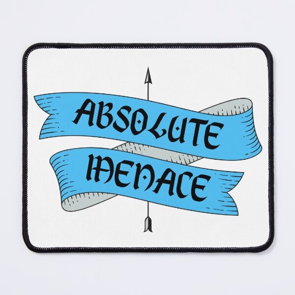 Item preview, Absolute Menace designed and sold by megogilvie.