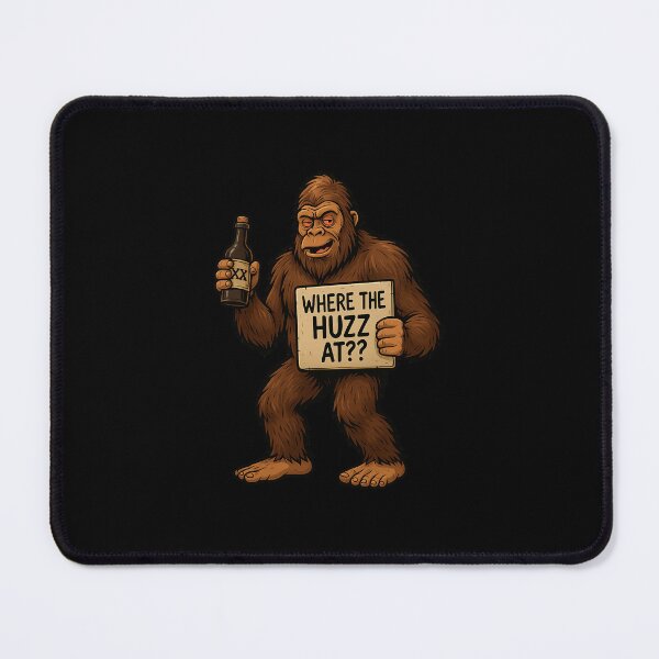 Item preview, Bigfoot & Brews: Where the Huzz At designed and sold by WildTees4u.