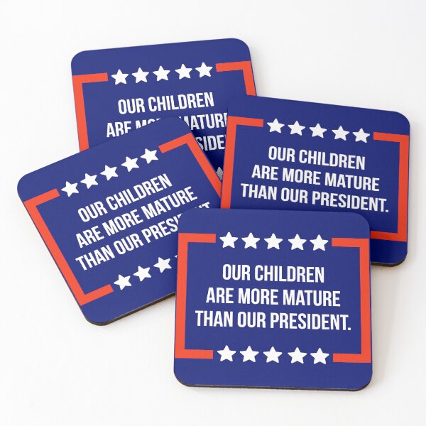 Item preview, Our children are more mature than our president.  designed and sold by Rachel the Artist .