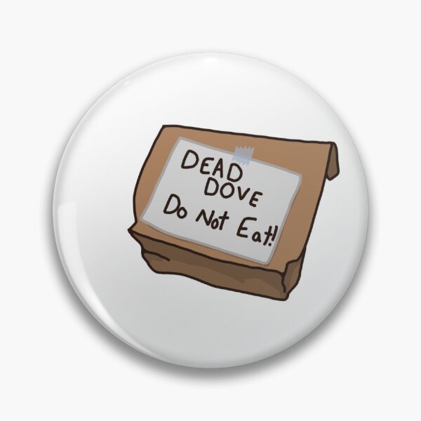 Item preview, DEAD DOVE designed and sold by RYLEYWIN.