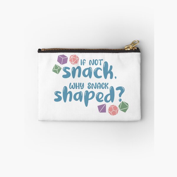 Item preview, If Not Snack, Why Snack Shaped? designed and sold by megogilvie.