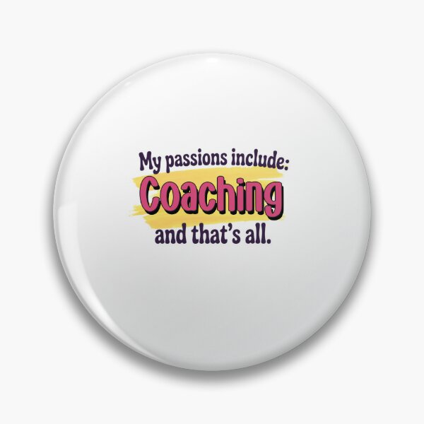 Item preview, Coaching is my passion - Funny Coaching Lover designed and sold by Watsonarts.