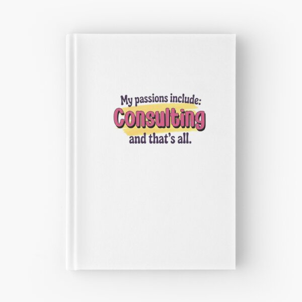 Item preview, Consulting is my passion - Funny Consulting Lover designed and sold by Watsonarts.