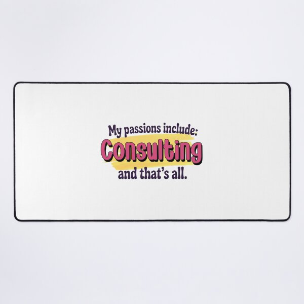 Item preview, Consulting is my passion - Funny Consulting Lover designed and sold by Watsonarts.