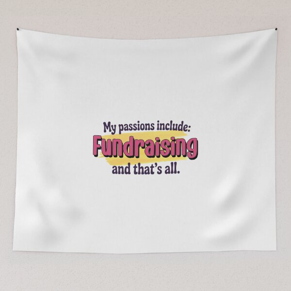 Item preview, Fundraising is my passion - Funny Fundraising Lover designed and sold by Watsonarts.