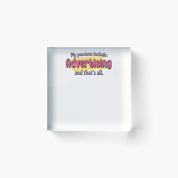 Item preview, Advertising is my passion - Funny Advertising Lover designed and sold by Watsonarts.