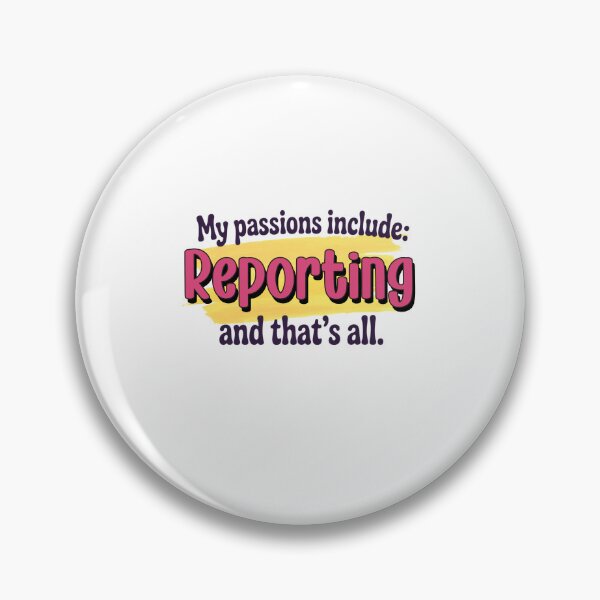 Item preview, Reporting is my passion - Funny Reporting Lover designed and sold by Watsonarts.