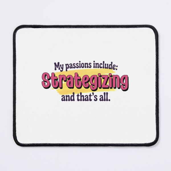 Item preview, Strategizing is my passion - Funny Strategizing Lover designed and sold by Watsonarts.