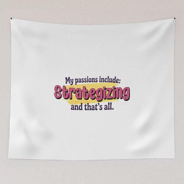 Item preview, Strategizing is my passion - Funny Strategizing Lover designed and sold by Watsonarts.