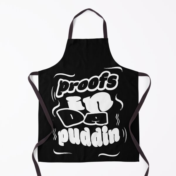Item preview, Proofs in da puddin tshirt designed and sold by Minerbetter.