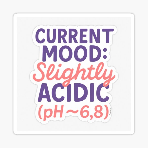Item preview, Current mood: slightly sour – Chemical mood sticker designed and sold by DraBunny.