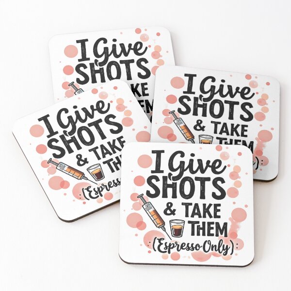 Item preview, I Give Shots And Take Them (Espresso Only) designed and sold by TheEmptyBottleStudio.