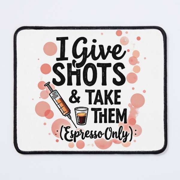 Item preview, I Give Shots And Take Them (Espresso Only) designed and sold by TheEmptyBottleStudio.