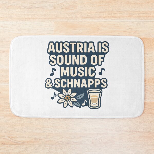 Item preview, Austria: Sound of Music and Schnapps designed and sold by k3rstman1.