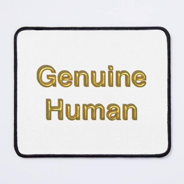 Item preview, Let everyone know you are a Genuine Human designed and sold by ddhenderson.