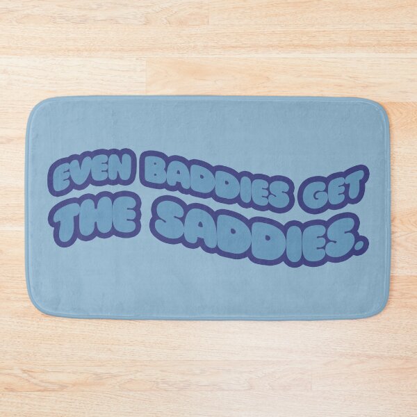 Item preview, Even Baddies Get the Saddies designed and sold by sillyjess.