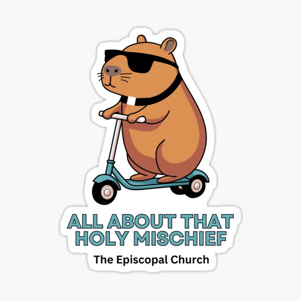 Item preview, All About that Holy Mischief - The Episcopal Church designed and sold by Canterbury Episcopal Campus Ministry at Texas Tech University .