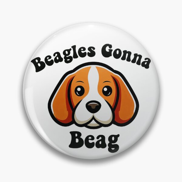 Item preview, Beagles Gonna Beag designed and sold by Another Hare Brained Scheme.