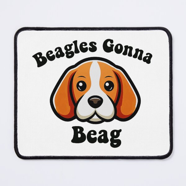 Item preview, Beagles Gonna Beag designed and sold by Another Hare Brained Scheme.