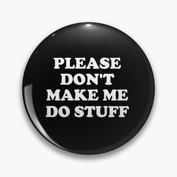 Item preview, Please Don't Make Me Do Stuff For Lazy Teenager designed and sold by xhearalisa.