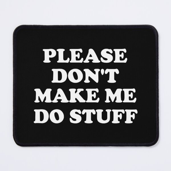 Item preview, Please Don't Make Me Do Stuff For Lazy Teenager designed and sold by xhearalisa.