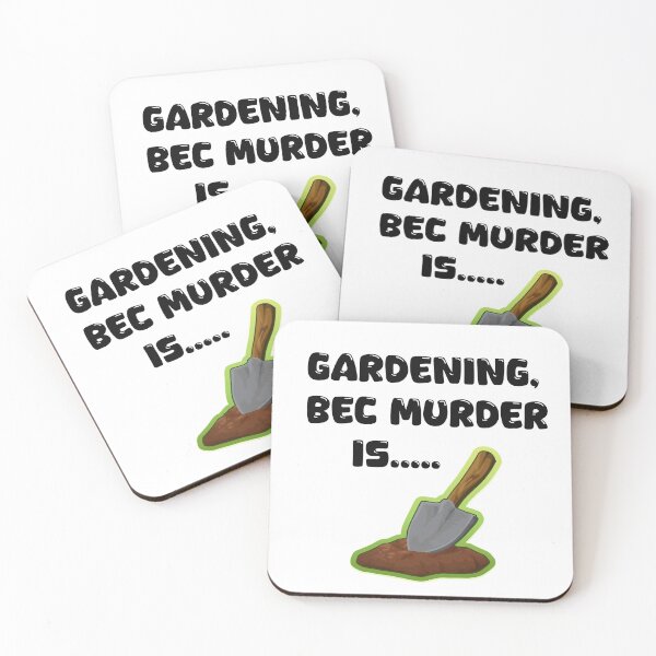 Item preview, Gardening, bec murder is wrong designed and sold by Artania21.