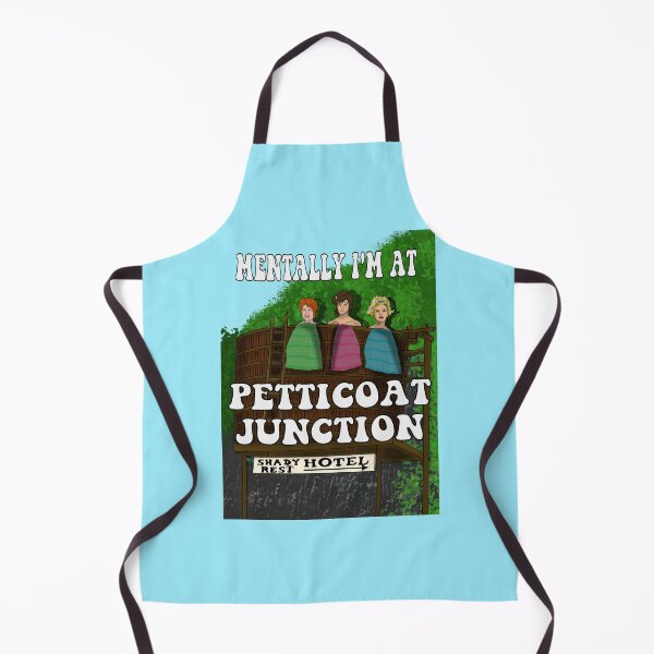 Item preview, Mentally I'm at Petticoat Junction  designed and sold by TLBugg.
