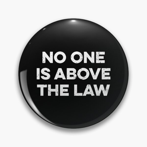 Item preview, No One Is Above The Law designed and sold by zeviwanty.